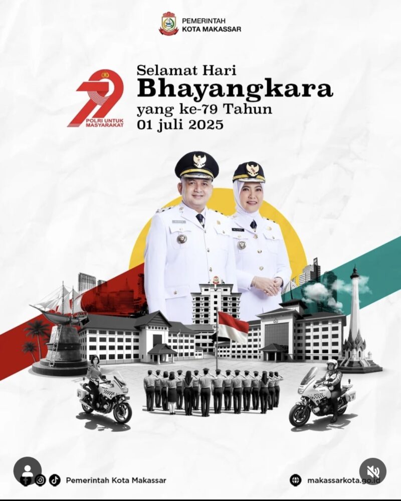 Foto: Ucapan Selamat Hari Bhayangkara Yang Ke – 79 Tahun 01 Juli 2025, Pemerintah Kota Makassar. 